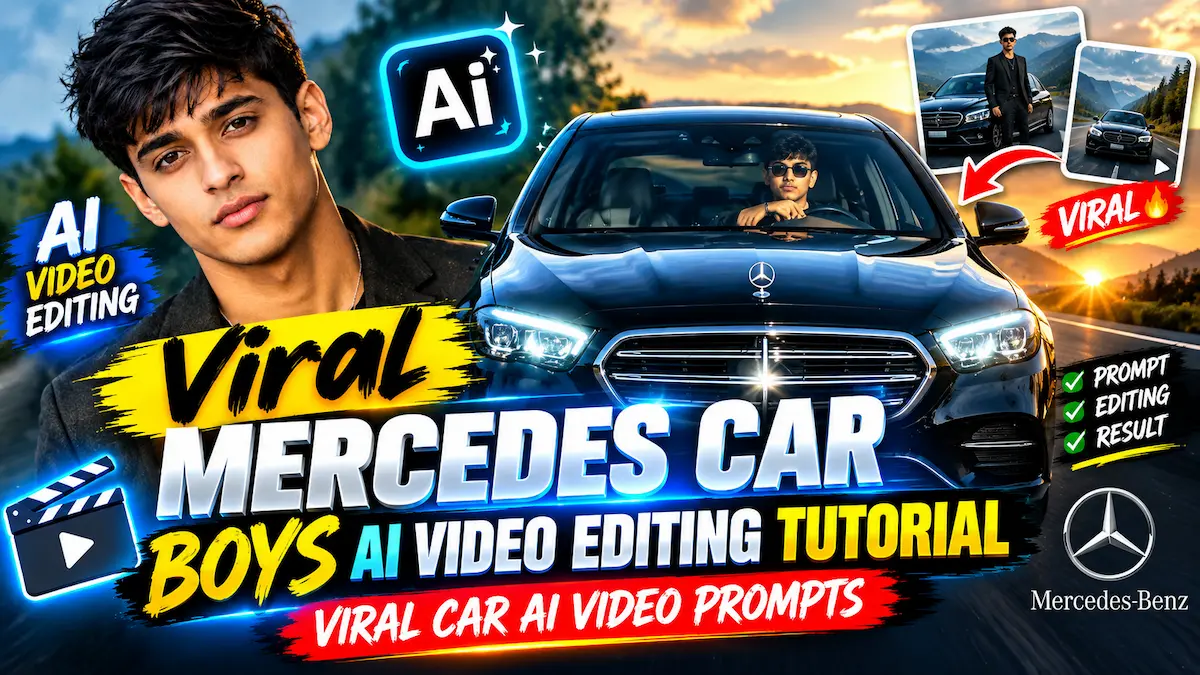 Viral Mercedes Car Boys AI Video Editing trending tutorial preview